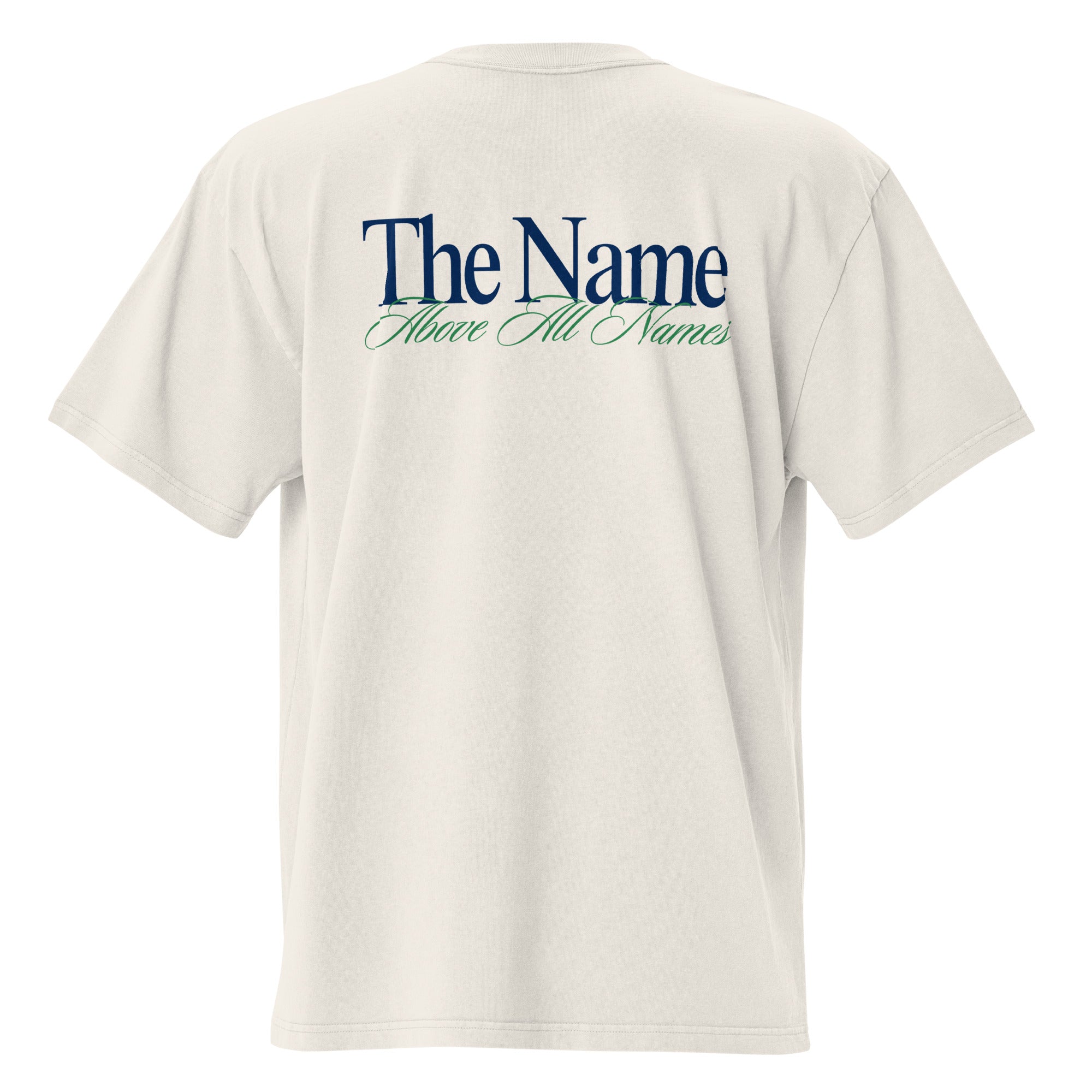 The Name Above All Names Tee (Bone)