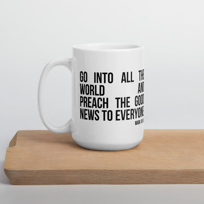 Mark 16:15 Mug (White)